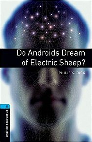 Oxford Bookworms Library 5 Do Androids Dream of Sheep (New Edition)