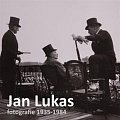 Jan Lukas - Fotografie 1936-1981