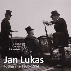 Jan Lukas - Fotografie 1936-1981