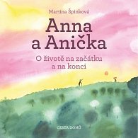 Anna a Anička - O životě na začátku a na konci, 3.  vydání