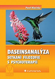 Daseinsanalýza - setkání filozofie s psychoterapií