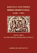 Kristián Gottfried Hirschmentzel (1638-1703) osudy a dílo velehradského barokního literáta