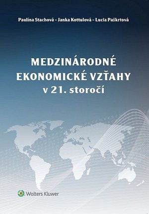 Medzinárodné ekonomické vzťahy v 21. storočí