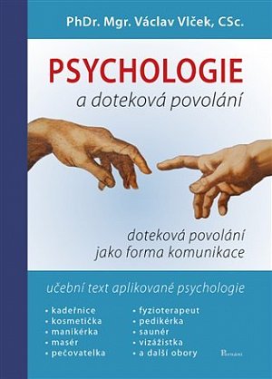 Psychologie a doteková povolání - Učebnice obchodní psychologie