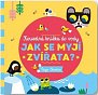 Jak se myjí zvířata? - Kouzelná knížka do vody