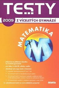 Testy z víceletých gymnázií 2009 matematika