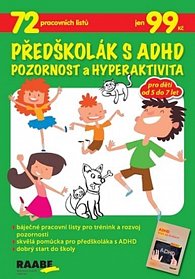 Předškolák s ADHD Pozornost a hyperaktivita