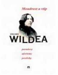 Moudrost a vtip Oscara Wildea