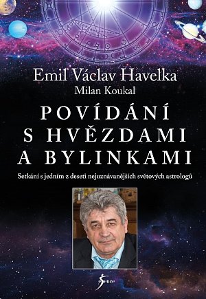 Povídání s hvězdami a bylinkami - Setkání s jedním z nejuznávanějších světových astrologů