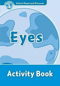 Oxford Read and Discover Level 1 Eyes Activity Book