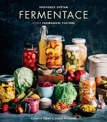 Náhled Průvodce světem fermentace podle Farmhouse Culture