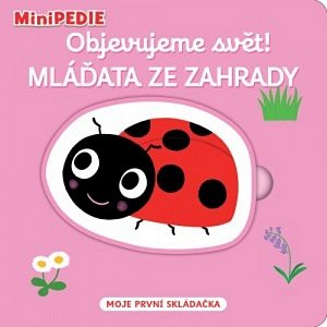 MiniPEDIE Objevujeme svět! Mláďata ze zahrady