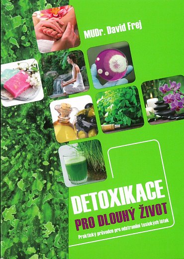 Náhled Detoxikace pro dlouhý život - Praktický průvodce pro odstranění toxických látek