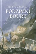 Relikty minulosti - Podzimní bouře