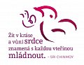 Magnet na lednici - Žít v kráse a vůni srdce znamená s každou vteřinou mládnout