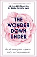 The Wonder Down Under: A User´s Guide to the Vagina
