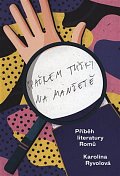 Špačkem tužky na manžetě - Příběh literatury Romů