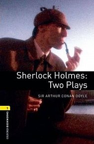 Oxford Bookworms Playscripts 1 Sherlock Holmes Two Plays (New Edition)