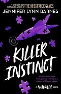 The Naturals: Killer Instinct: Book 2 in this unputdownable mystery series from the author of The Inheritance Games