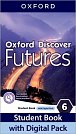 Oxford Discover Futures 6 Student's  Book with Digital pack