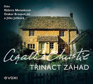 Třináct záhad - CDmp3 (Čte Růžena Merunková, Otakar Brousek ml. a Jitka Ježková)