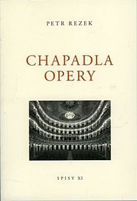 Chapadla opery - Spisy XI.