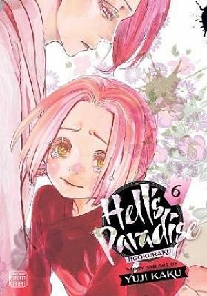 Hell´s Paradise: Jigokuraku, Vol. 6