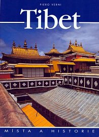 Tibet - Místa a historie