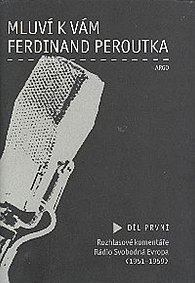Mluví k vám Ferdinand Peroutka, díl druhý
