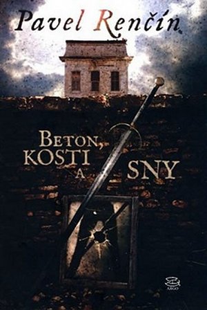 Beton, kosti a sny