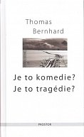 Je to komedie? Je to tragedie? - 2. vydání