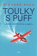 Toulky s Puff - Lehká hra života a smrti