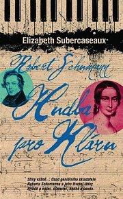Robert Schumann - Hudba pro Kláru