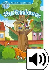 Oxford Read and Imagine Level 1 The Treehouse with Mp3 Pack