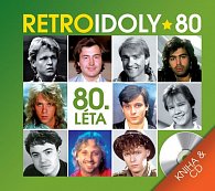 Retro Idoly 80. léta - CD+kniha