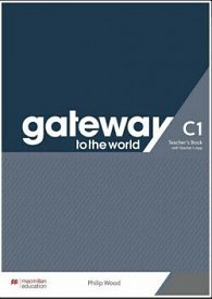 Gateway to the World C1 - Teacher's Book with Teacher's App