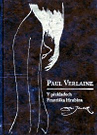 Paul Verlaine - V překladech Františka Hrubína