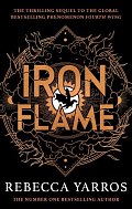 Iron Flame: The fiery sequel to the Sunday Times bestseller and TikTok sensation Fourth Wing