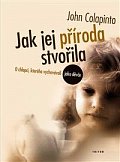 Jak jej příroda stvořila - O chlapci, kterého vychovávali jako děvče