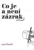 Co je a není zázrak