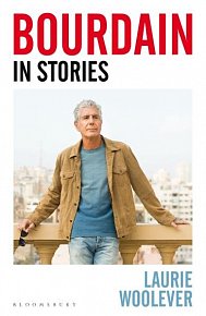 Bourdain: In Stories