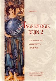 Angelologie dějin 2 - Synchronicita a periodicita v dějinách
