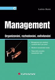 Management - Organizování, rozhodování, ovlivňování