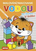 Malování / Maľovanie vodou - Ve školce / V školke