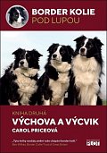 Border kolie pod lupou 2 - Výchova a výcvik