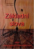 Základní slova - Rozpravy o svobodě, společnosti, procesu, politice a právu