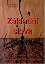 Základní slova - Rozpravy o svobodě, společnosti, procesu, politice a právu