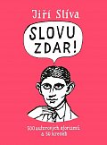 Slovu zdar! - 500 autorových aforismů a 50 kreseb