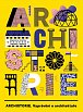 Archistorie - Vyprávění o architektuře