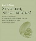 Stvoření, nebo příroda? - K hermeneutickému potenciálu stvořenostního myšlení ve vztahu k přírodní vědě v období raného novověku